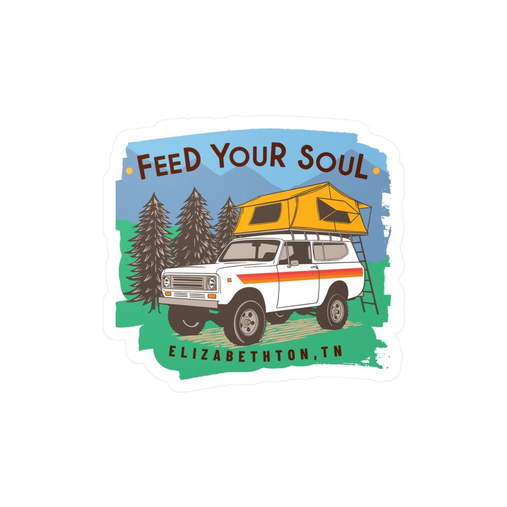 Feed Your Soul - Elizabethton, TN Camper Sticker